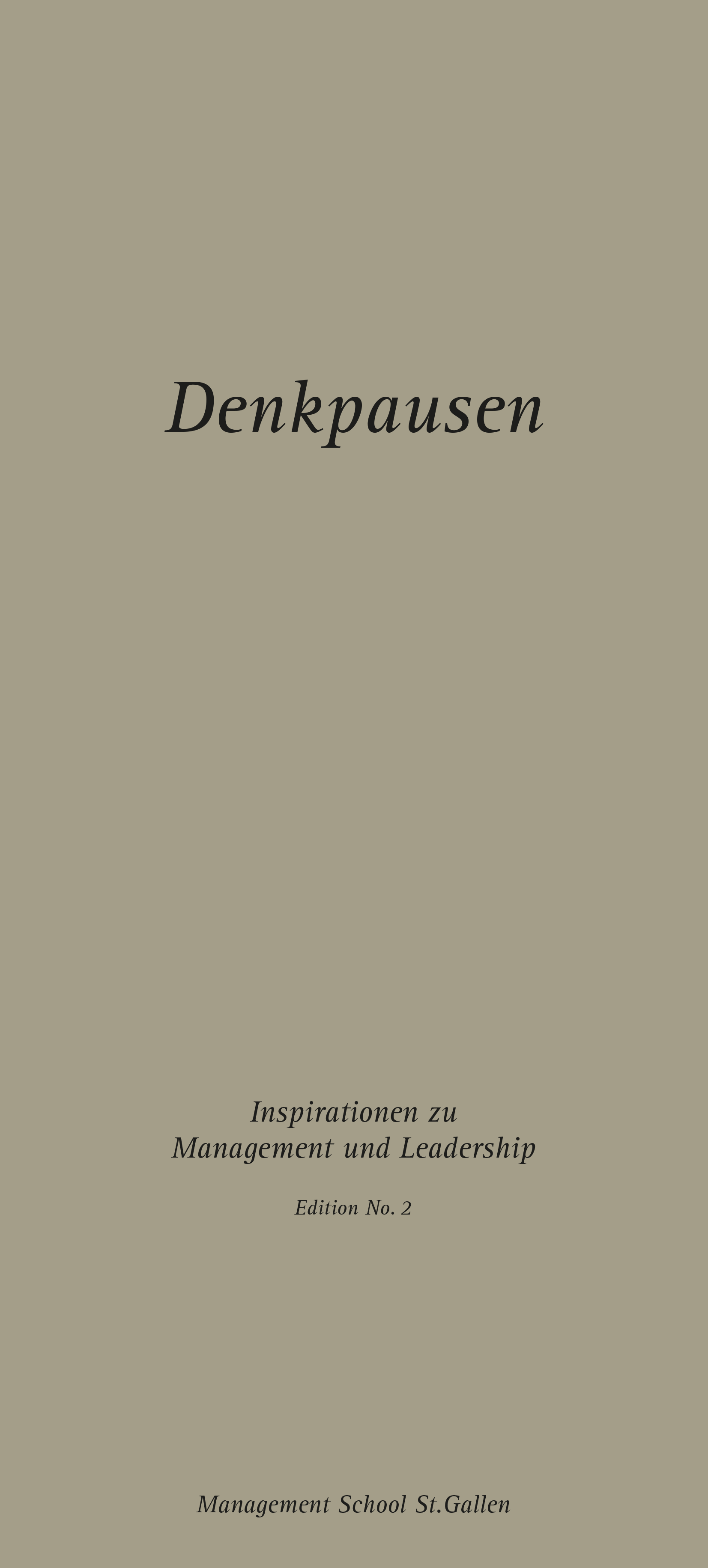 Deckblatt der Denkpause 2 «Inspirationen zu Management und Leadership» mit modernem Design und dem Logo der Management School St. Gallen.