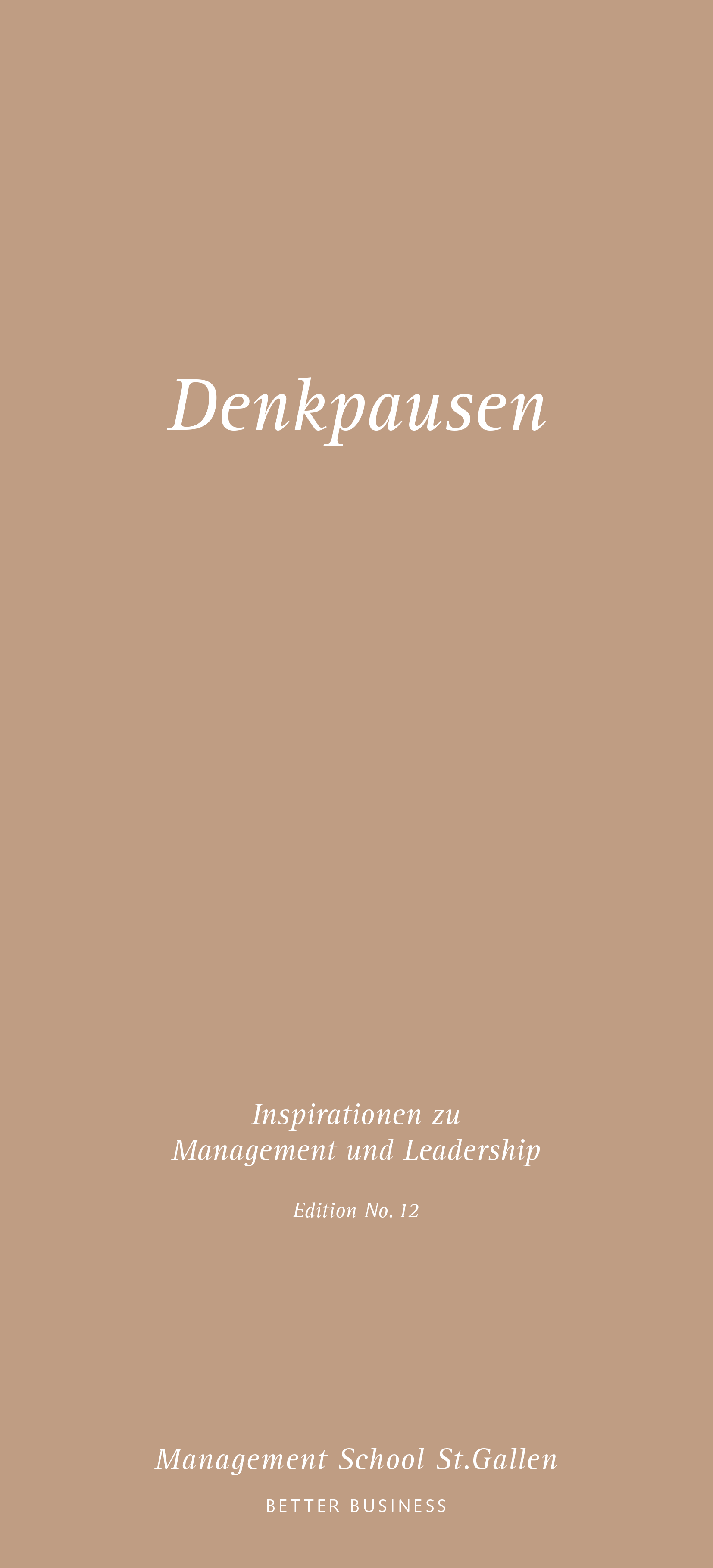 Deckblatt der Denkpause 12 «Inspirationen zu Management und Leadership» mit modernem Design und dem Logo der Management School St. Gallen.