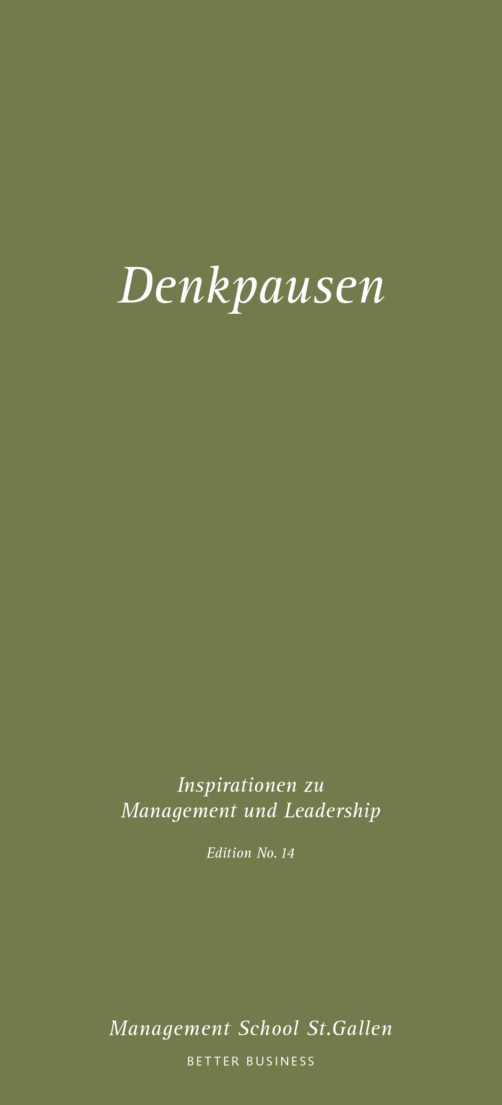 Deckblatt der Denkpause 14 «Inspirationen zu Management und Leadership» mit modernem Design und dem Logo der Management School St. Gallen.
