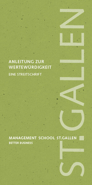 Deckblatt der Impulsschrift «Anleitung zur Wertewürdigkeit» mit einem schlichten Design und dem Logo der Management School St.Gallen.