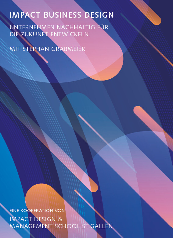 Deckblatt der Broschüre «Impact Business Design» der Management School St.Gallen mit modernem Design und Logo.